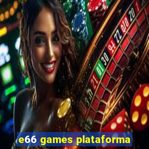 e66 games plataforma